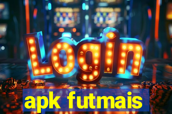 apk futmais